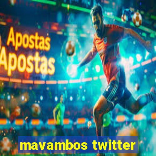 mavambos twitter